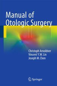 Manual of Otologic Surgery
