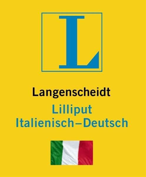 Langenscheidt Lilliput Italienisch: Italienisch-Deutsch (Langenscheidt Lilliput-Wörterbücher)