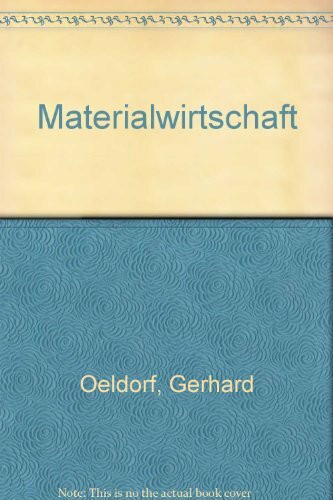 Materialwirtschaft (Kompendium der praktischen Betriebswirtschaft)