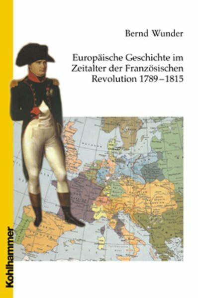 Europäische Geschichte im Zeitalter der Französischen Revolution 1789 - 1815: Sozialwissenschaftliche Vermessung diakonischer Praxis