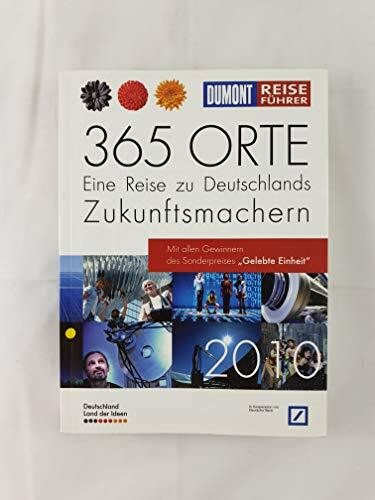 Land der Ideen 2010: Eine Reise zu den besten Ideen Deutschlands 2010
