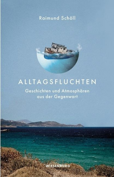 Alltagsfluchten