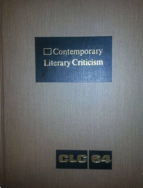 Contemporary Literary Criticism: Excerpts from Criticism of the Works of Today's Novelists, Poets, Playwrights, Short Story Writers, Scriptwriters, &: ... Scriptwriters, and Other Creative Writers