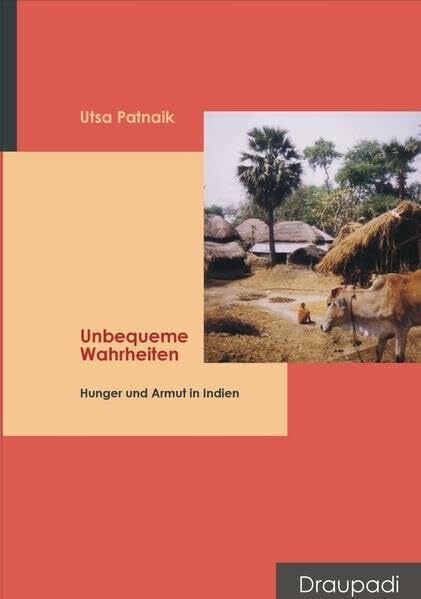 Unbequeme Wahrheiten: Hunger und Armut in Indien