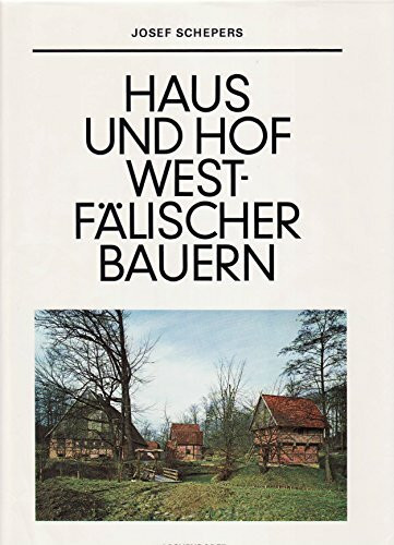 Haus und Hof westfälischer Bauern