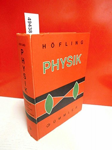 Physik, Bd.2/1-3, Lehrbuch für Unterricht und Selbststudium: Gesamtband für Unterricht und Selbststudium (Physik Band II)