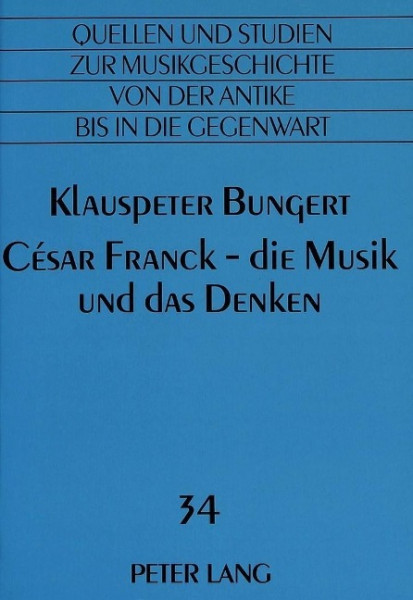 César Franck - die Musik und das Denken