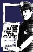 Herr Maier wird zum Teo...serviert