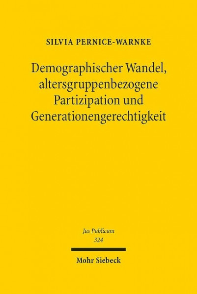 Demographischer Wandel, altersgruppenbezogene Partizipation und Generationengerechtigkeit