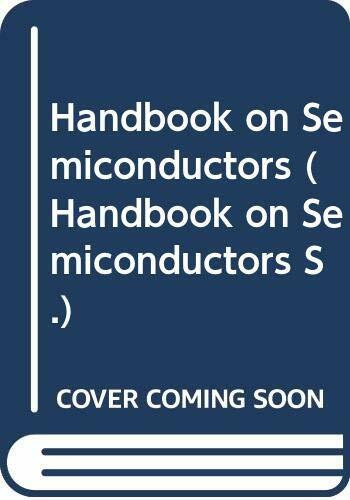 Optical Properties of Solids (v. 2) (Handbook on Semiconductors S.)