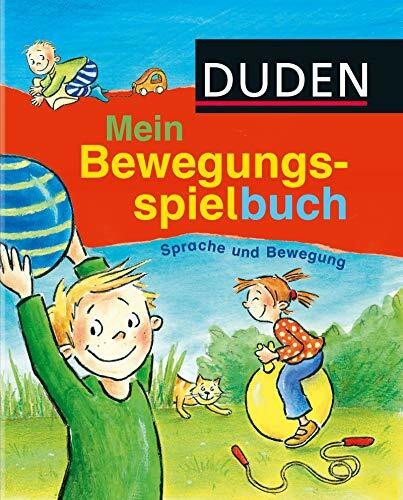 Mein Bewegungsspielbuch: Sprache und Bewegung