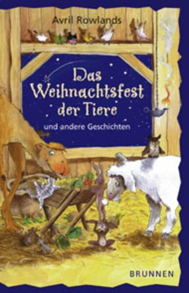 Das Weihnachtsfest der Tiere: Und andere Geschichten