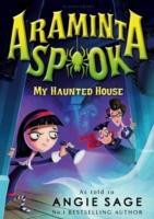 Araminta Spook: My Haunted House