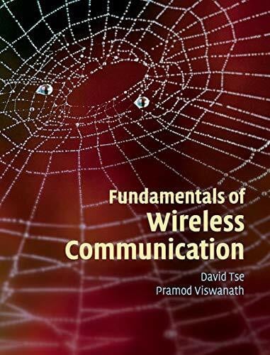 Fundamentals of Wireless Communication: With 237 exercises