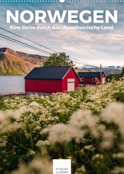 Norwegen - Eine Reise durch das skandinavische Land. (Wandkalender 2022 DIN A2 hoch)