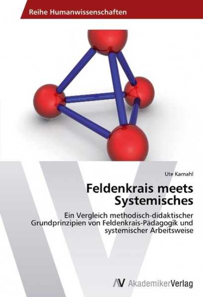 Feldenkrais meets Systemisches
