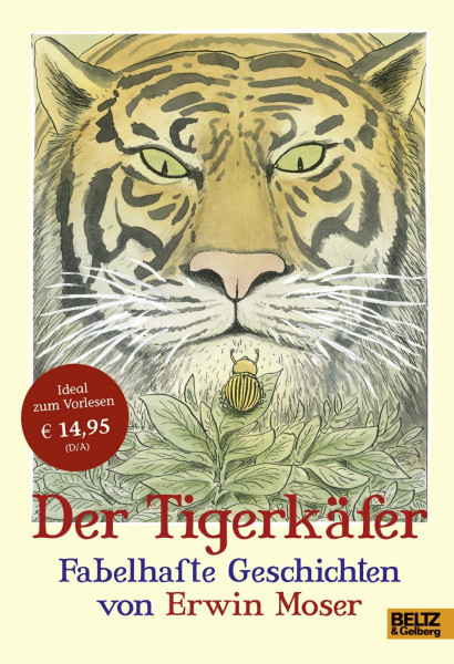 Der Tigerkäfer: Fabelhafte Geschichten