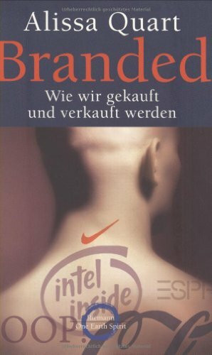 Branded: Wie wir gekauft und verkauft werden