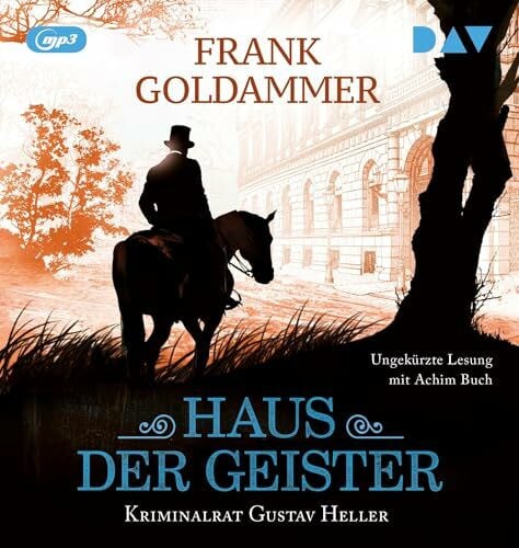 Haus der Geister. Kriminalrat Gustav Heller 2: Ungekürzte Lesung mit Achim Buch (1 mp3-CD)