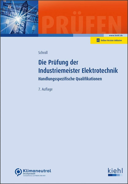 Die Prüfung der Industriemeister Elektrotechnik: Handlungsspezifische Qualifikationen (Prüfungsbücher für Betriebswirte und Meister)