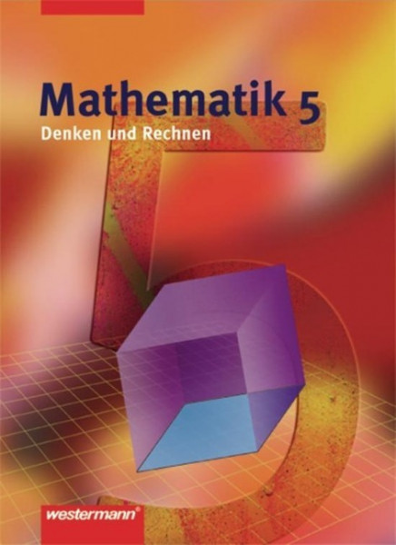 Mathematik 5. Denken und Rechnen. Schülerband. Nordrhein-Westfalen