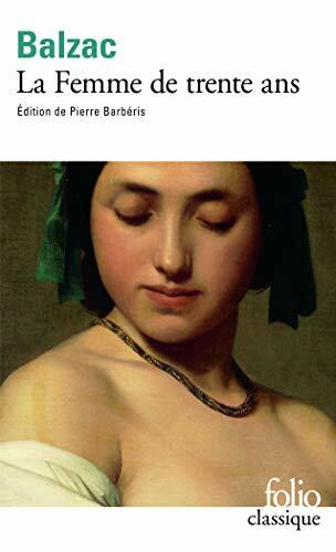 La Femme de Trente Ans (Folio Classique)