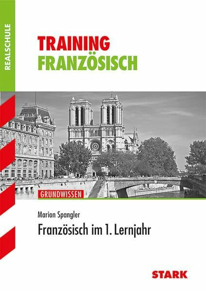 STARK Training Realschule - Französisch im 1. Lernjahr: Grundwissen. Aufgaben und Lösungen (STARK-Verlag - Training)