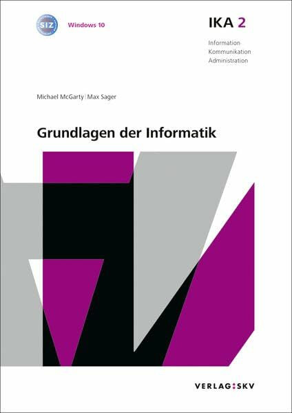 IKA 2: Grundlagen der Informatik, Bundle ohne Lösungen: Bundle: Theorie und Aufgaben inkl. Enhanced Book (Information, Kommunikation, Administration: Auflage 2016)