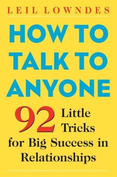 How to Talk to Anyone