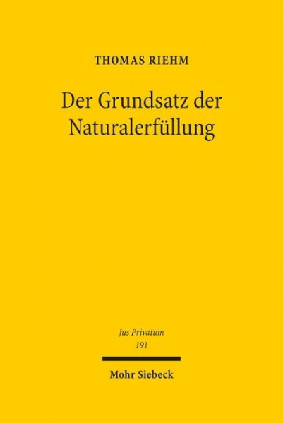 Der Grundsatz der Naturalerfüllung