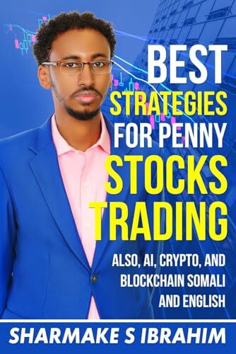 Best Strategies for Penny Stocks Trading: Also, AI, Crypto, and Blockchain Somali and English