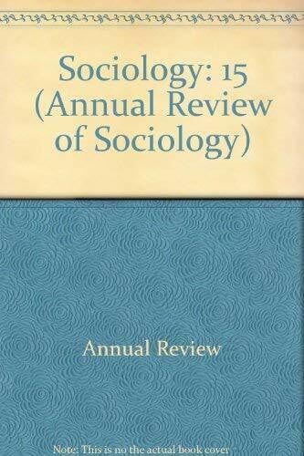 Annual Review of Sociology: 1989