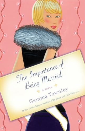 The Importance of Being Married: A Novel (Jessica Wild, Band 1)