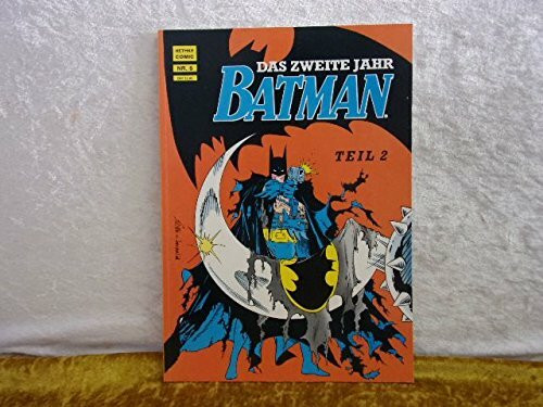 Batman Nr. 6. : Das Zweite Jahr - Teil 2.