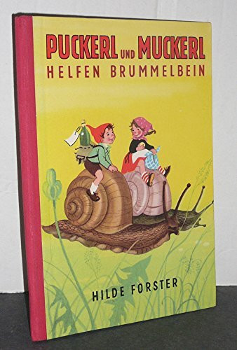 Puckerl und Muckerl helfen Brummelbein. Schreibschrift