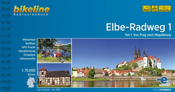 Elbe-Radweg: Teil 1: Von Prag nach Magdeburg, 1:75.000, 523 km (Bikeline Radtourenbücher)