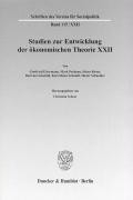 Studien zur Entwicklung der ökonomischen Theorie XXII