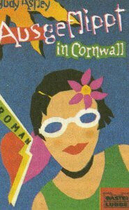 Ausgeflippt in Cornwall (Englische Reihe. Bastei Lübbe Taschenbücher)