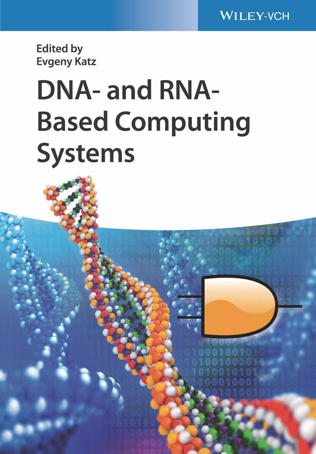 DNA- and RNA-Based Computing Systems DNA- and RNA-Based Computing Systems