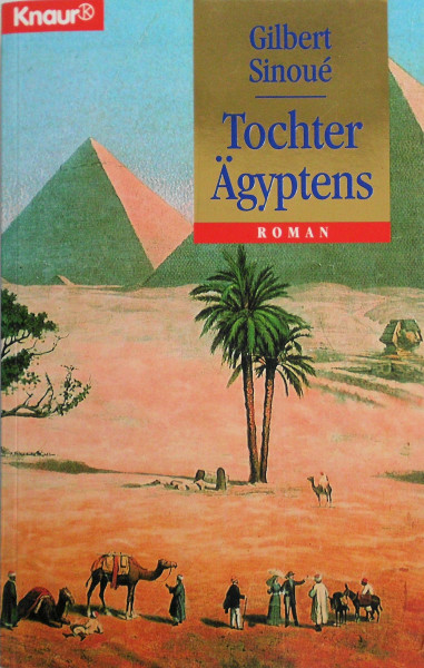 Tochter Ägyptens (Knaur Taschenbücher. Historische Romane)