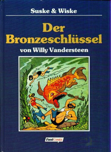 Suske & Wiske Band 1: Der Bronzeschlüssel