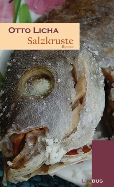 Salzkruste: Roman (Zeitgenossen)