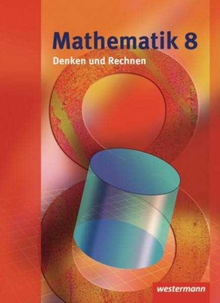 Mathematik Denken und Rechnen 8. Schülerband. Hessen