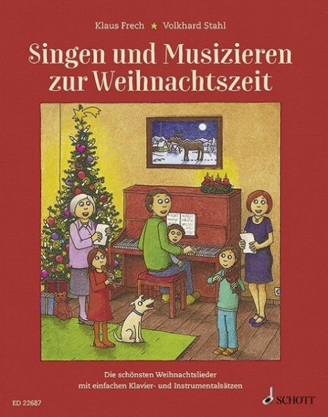 Singen und Musizieren zur Weihnachtszeit. Liederbuch