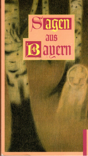 Sagen aus Bayern