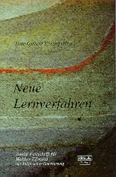 Neue Lernverfahren: Zweite Festschrift für Walther Zifreund aus Anlass seiner Emeritierung