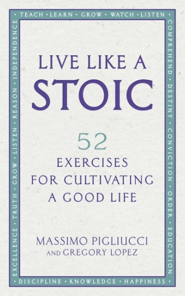 Live Like A Stoic