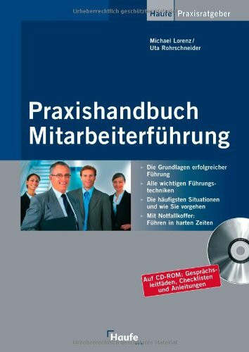 Praxishandbuch Mitarbeiterführung: Führungstechniken konkret dargestellt