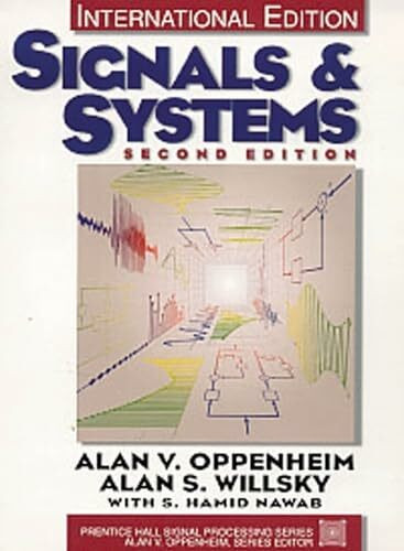 Signals and Systems: International Edition
