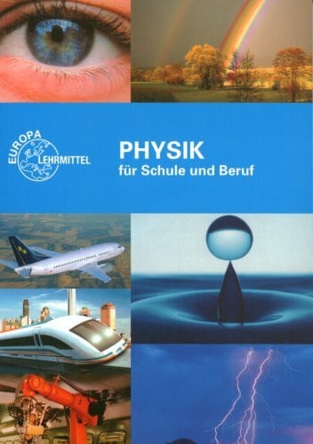 Physik für Schule und Beruf